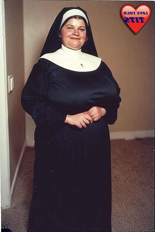 GOTTA LOVE A NUN WITH BIG BOSOMS......