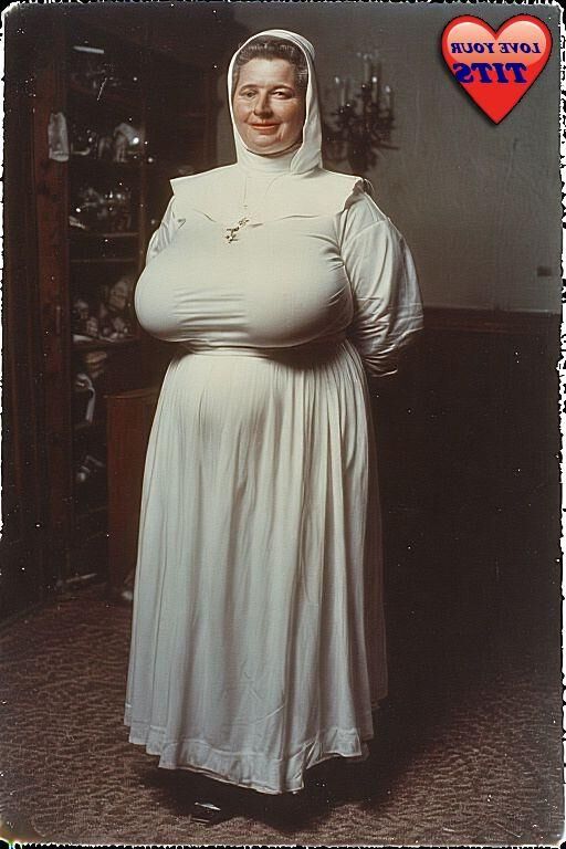 GOTTA LOVE A NUN WITH BIG BOSOMS......